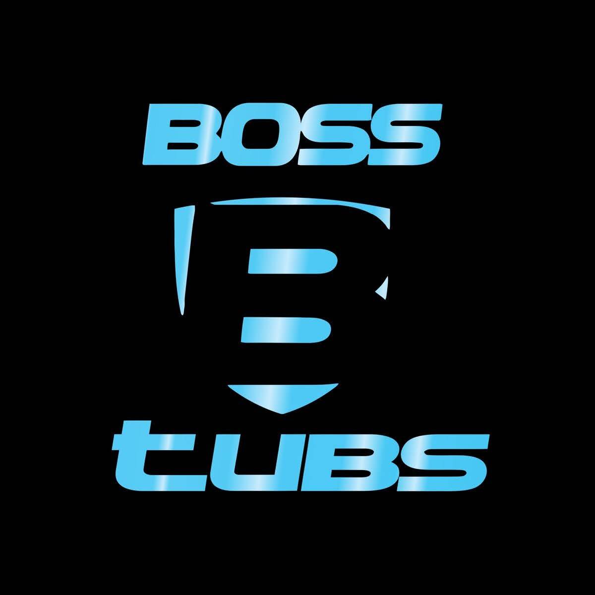 Boss Tubs