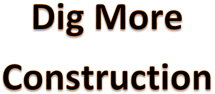 Dig More Construction